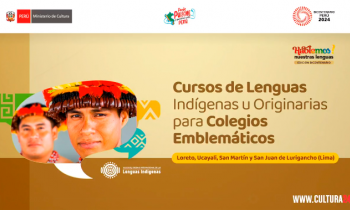Presentación de los Cursos de lenguas indígenas u originarios para colegios emblemáticos  