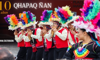 10 años de la declaratoria del Qhapaq Ñan como...