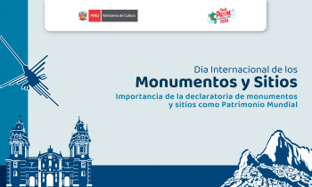 Importancia de la declaratoria de monumentos y sitios como Patrimonio Mundial
