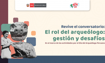 El rol del arqueólogo: Gestión y desafíos