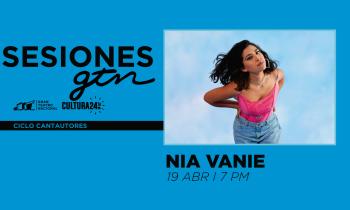 Sesiones GTN: Nia Vanie