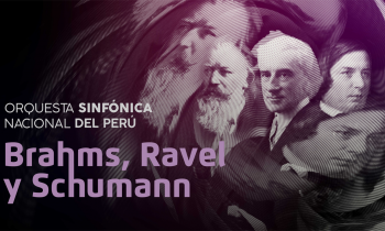 Orquesta Sinfónica Nacional del Perú - Brahms, Ravel y Schumann