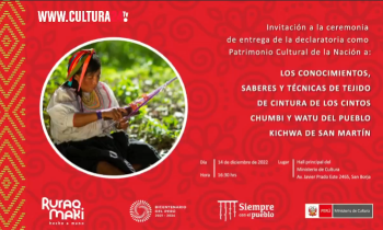 Ruraq Maki hecho a mano 2022 - Ceremonia de entrega de la declaratoria como Patrimonio Cultural de la Nación