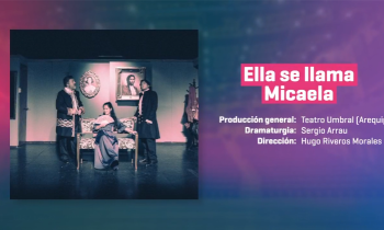 Festival de teatro en Trujillo - Ella se llama Micaela