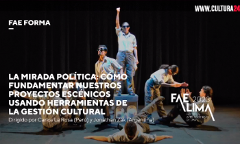 La mirada política, cómo fundamentar nuestros proyectos escénicos usando herramientas de la gestión cultural