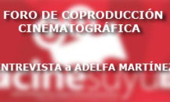 Foro de Coproducción Cinematografía. CINESUYU, CUSCO. Entrevista Adelfa Martínez