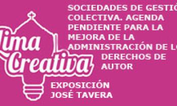 Lima Creativa, Bienvenida y Exposición de José Tavera, martes 10-06