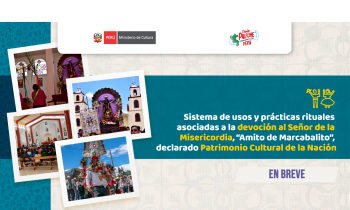 Sistema de usos y prácticas rituales asociadas a la devoción al Señor de la Misericordia "Amito de Marcabalito" declarado Patrimonio Cultural de la Nación