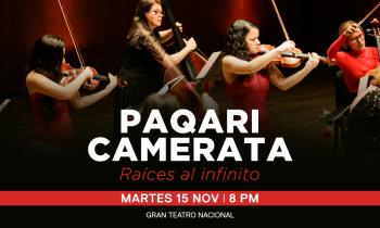 Paqari Camerata: Raíces al infinito