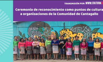 Ceremonia de reconocimiento como puntos de cultura a organizaciones de la comunidad de Cantagallo