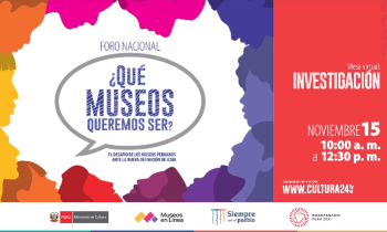 Foro nacional ¿Qué museos queremos ser? - mesa virtual investigación