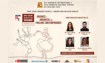 XII Congreso Internacional y XXIV Congreso Nacional Virtual de Folklore 2020 - Andares y Andanzas del Folklore Contemporáneo parte 1